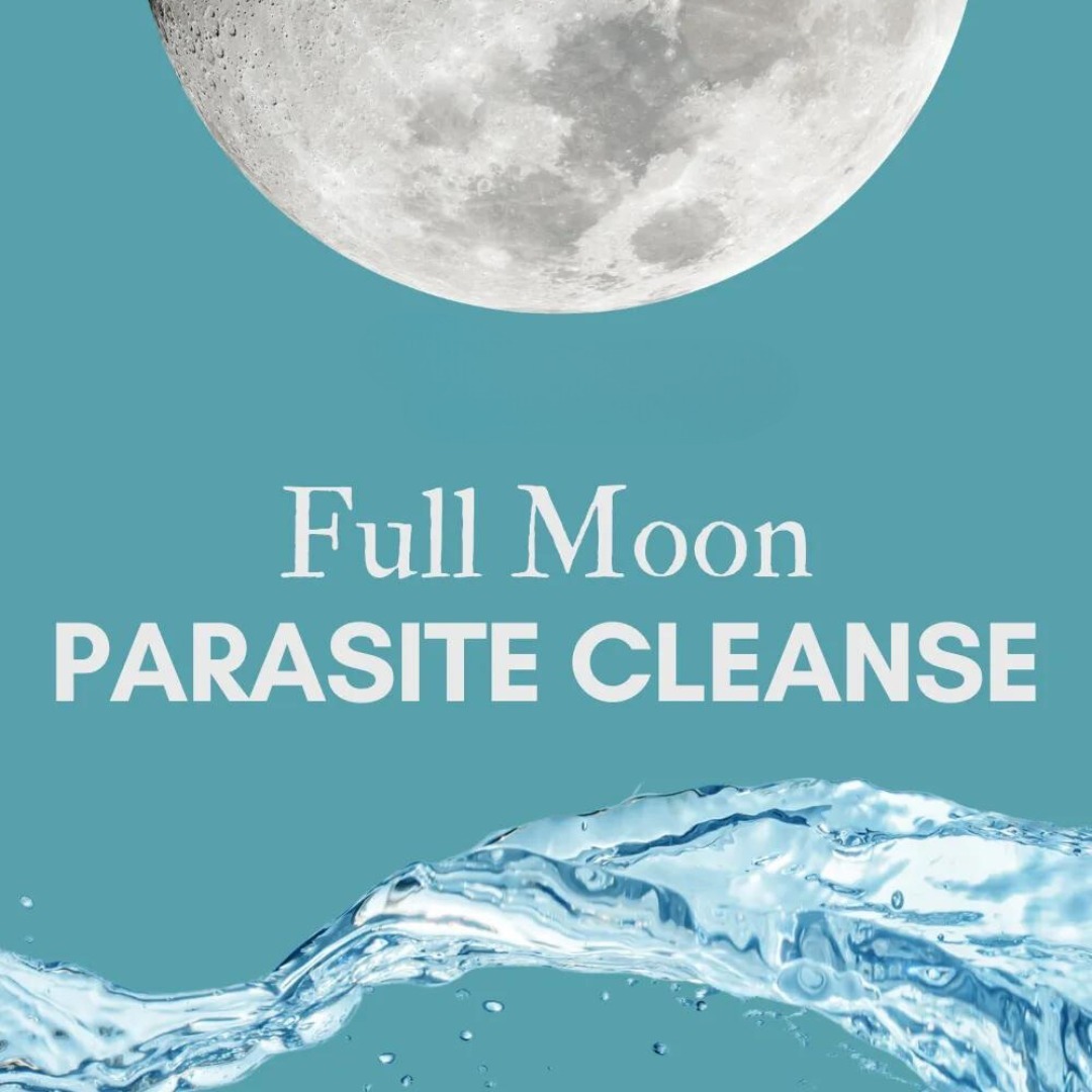 Signs Your Full Moon Parasite Cleanse Kit Is Working